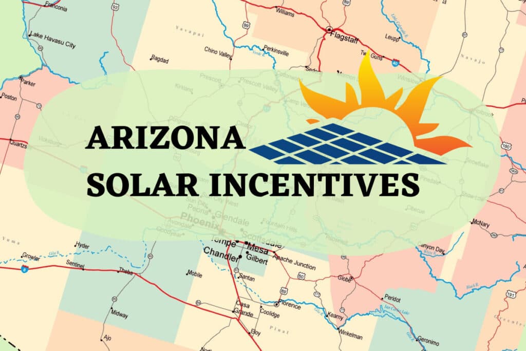 Unlock the Power of Savings with Arizona's Top Solar Incentive Programs | DroneQuote