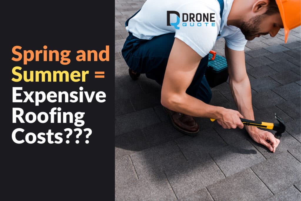 Save Money on a New Roof! How Seasons Affect Roof Replacement Costs | DroneQuote