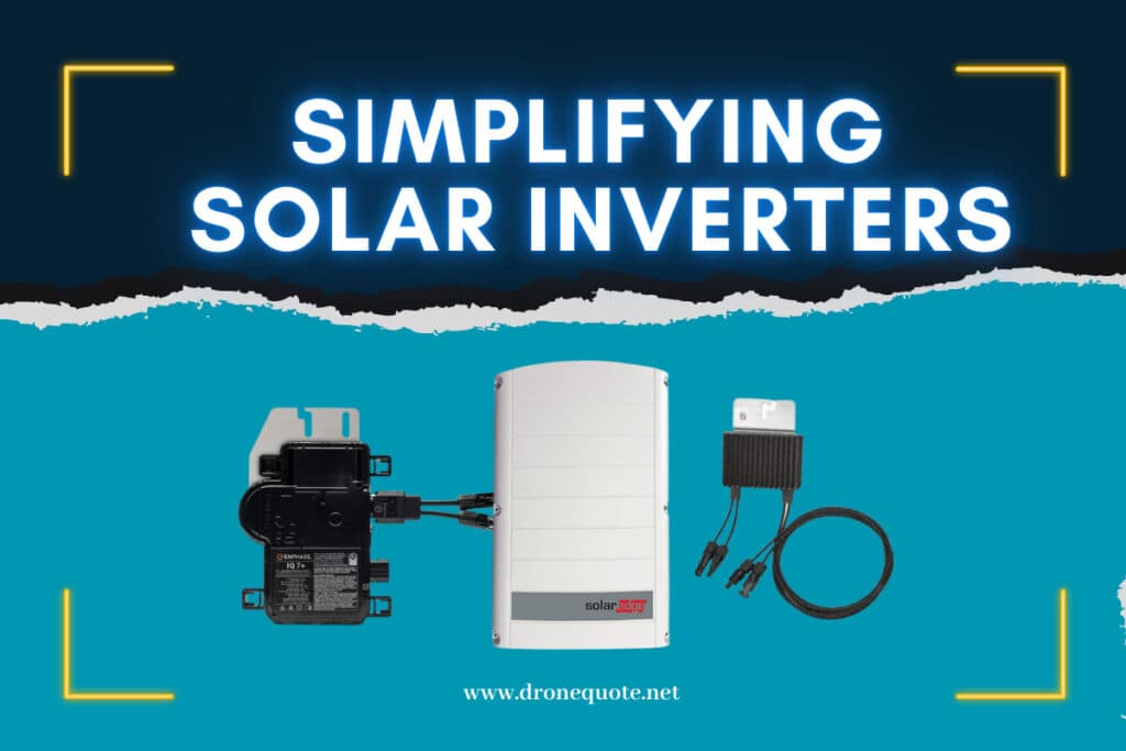 Crack the Code: Simplifying solar inverters | DroneQuote