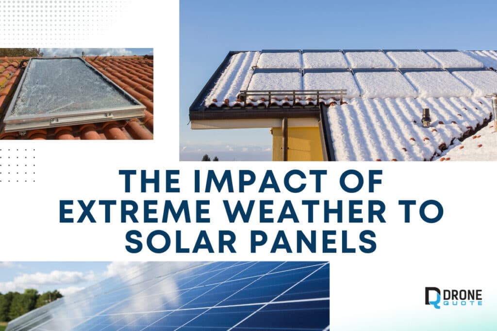 A Beginner's Guide to Understanding the Impact of Extreme Weather on Solar Panels: Researching IP Ratings and Weather Tests | DroneQuote