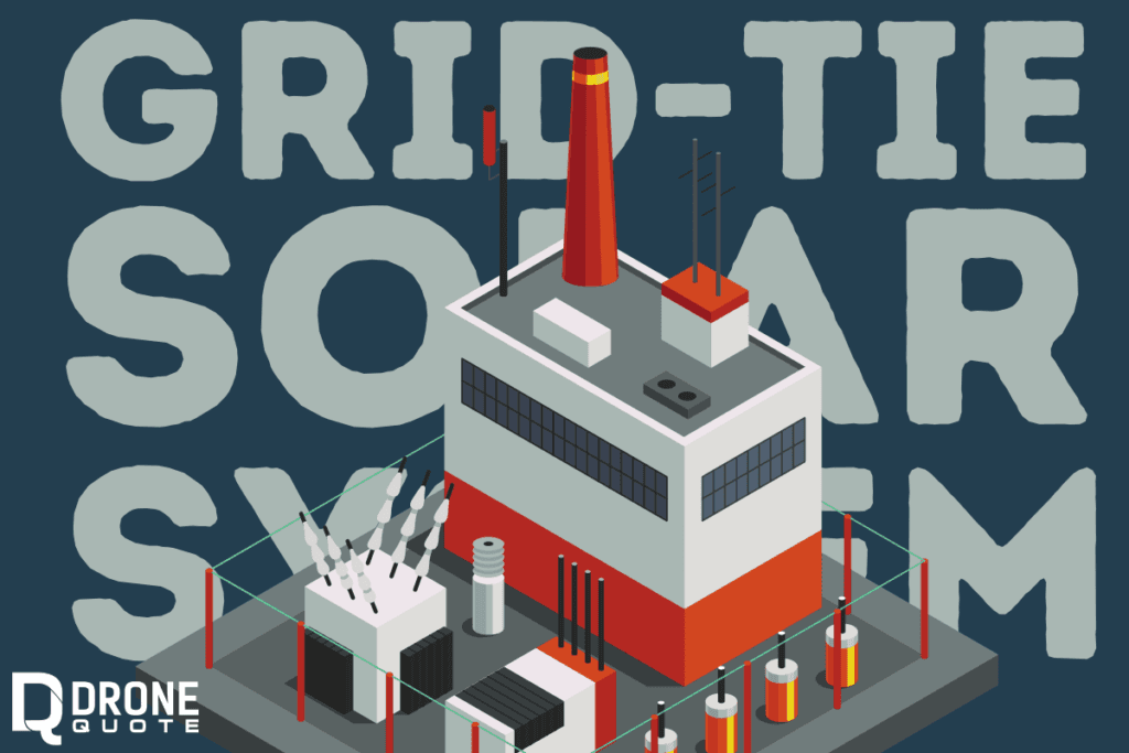 Stay Green and Save Green with a Grid-Tie Solar Systems Setup: It's Time to Go Solar! | DroneQuote