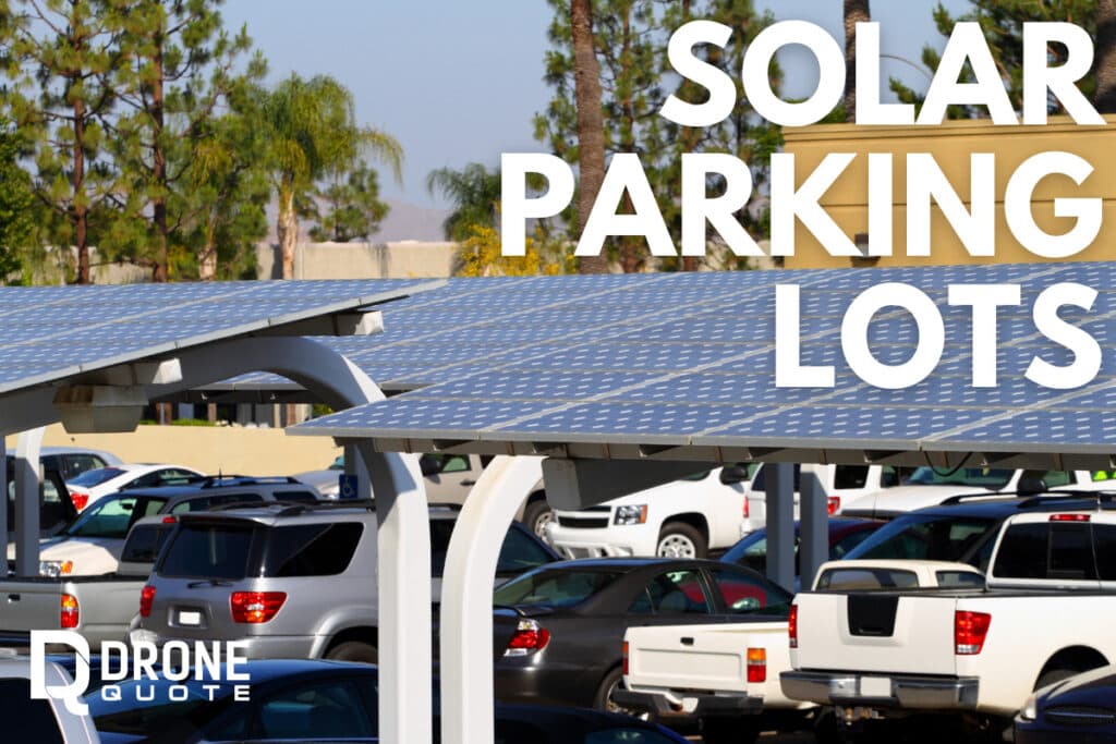 Breaking News! How Solar Parking Lots Are Shaking Up Renewable Energy Frontiers | DroneQuote