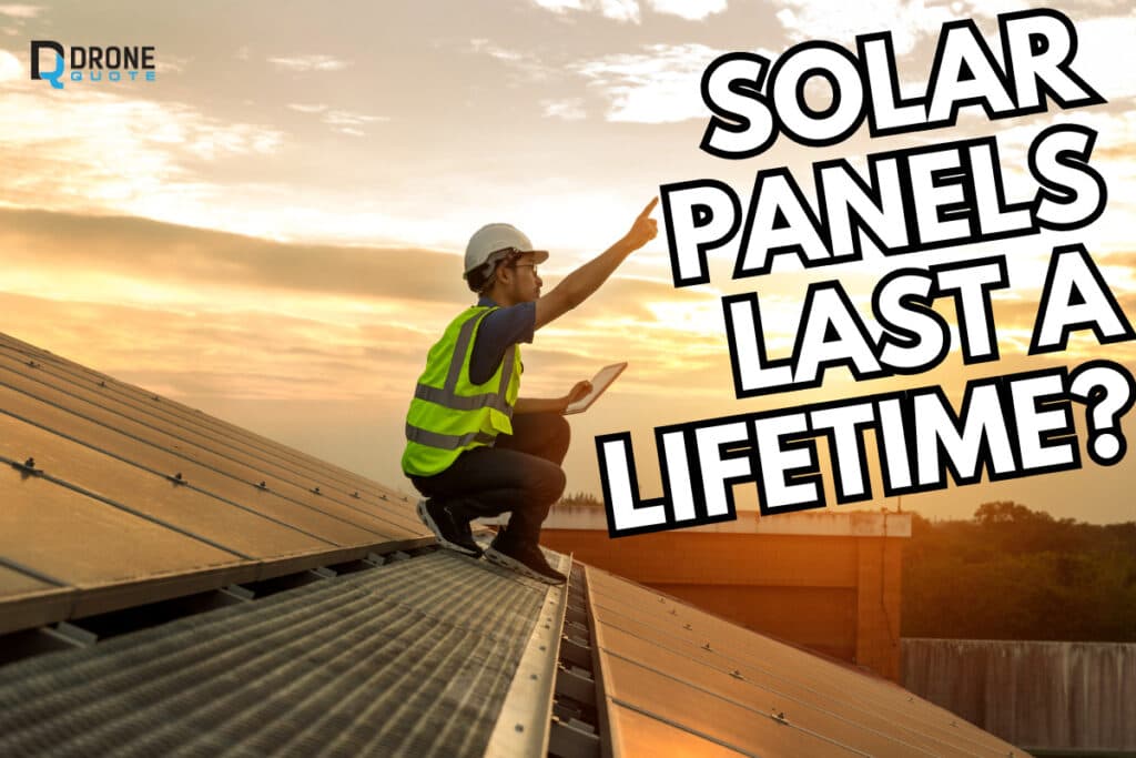 Residential Solar Panels Can Last A Long Time: Solar Panel Lifespan and more!